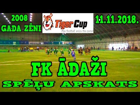 FK ĀDAŽI SPĒĻU APSKATS TIGER CUP SKONTO HALLĒ 11.11.2018