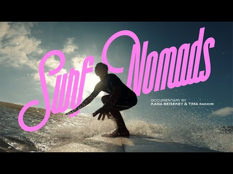 Surf Nomads | Kazakh surfers in the U.S.