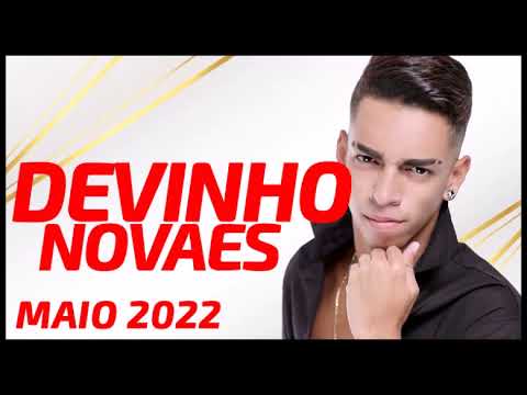 DEVINHO NOVAES - Verao 2k22 | ATUALIZADO MUSICA NOVA 2022