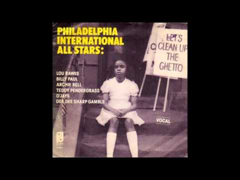 Philadelphia International All Stars - Let's Clean Up The Ghetto (Extended)