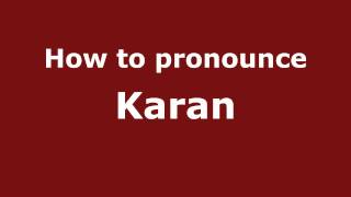 How to pronounce Karan