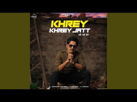 Khrey Khrey Jatt (Full Audio) — watch video