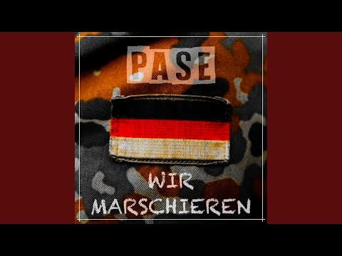Wir Marschieren