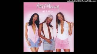 Mis-Teeq – All I Want (Sunship Remix) *UKG / 2 Step*