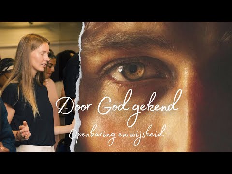 Door God gekend, openbaring en wijsheid