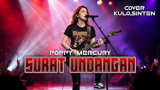Download lagu POPPY MERCURY - SURAT UNDANGAN | ROCK COVER BY KULOSINTEN mp3 Download lagu POPPY MERCURY - SURAT UNDANGAN | ROCK COVER BY KULOSINTEN mp3