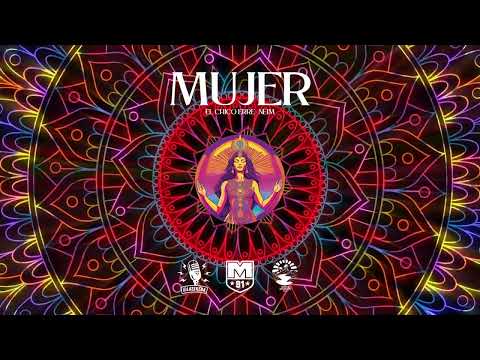 El Chico Erre | Mujer (Prod. Neim)
