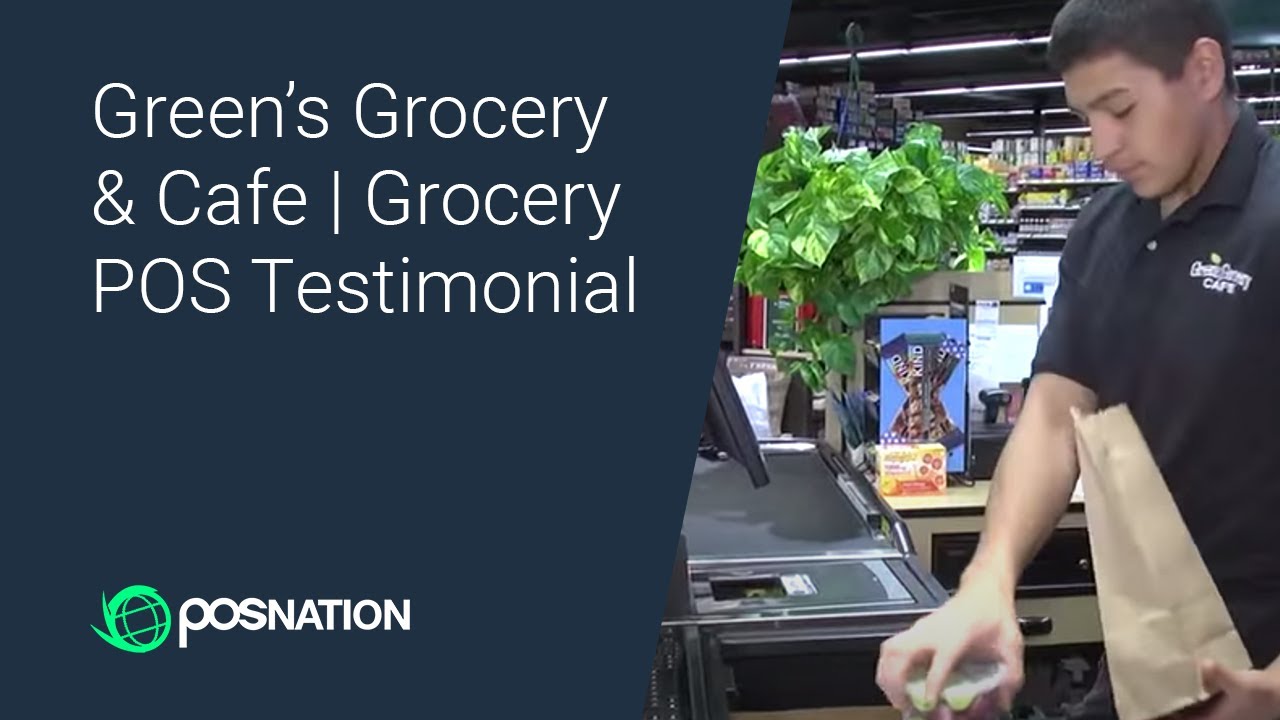 Grocery POS Systems : Green's Grocery & Cafe : POS Nation Case Study
