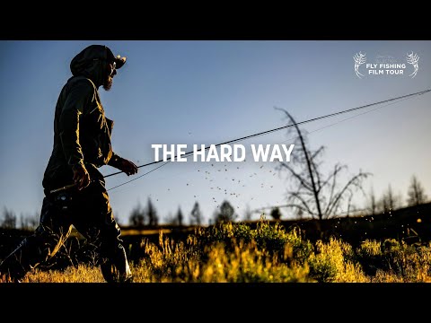 The Hard Way — Full Film — Fly Fishing the Deschutes River