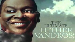 Luther Vandross   For You to Love