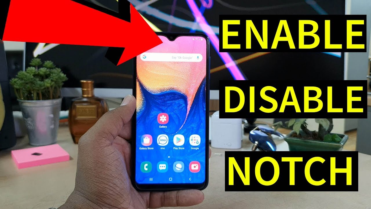 Samsung Galaxy A10 : How to Enable Or Disable Water Drop Notch