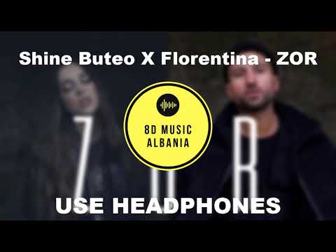 Shine Buteo X Florentina - ZOR 8D audio