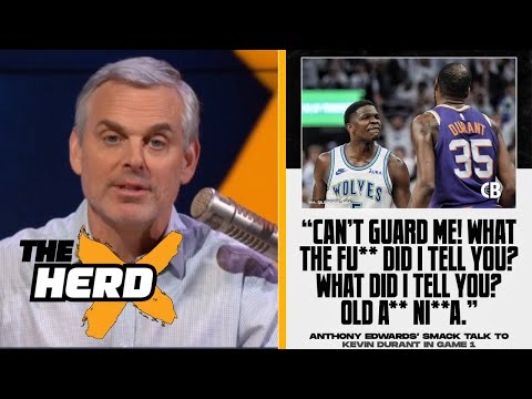 THE HERD | Ant Edwards taunts Kevin Durant to his face as Wolves beat Suns in Game 1 of NBA playoffs