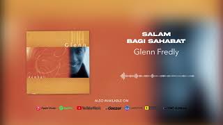 Download lagu Glenn Fredly - Salam Bagi Sahabat mp3