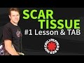 Guitar Lesson: How To Play Scar Tissue 1/2 - Red ...