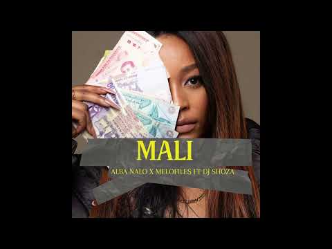 Mali - DJ Alba Nalo ft Melofiles x DJ Shoza