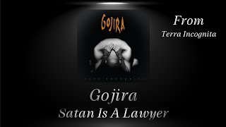 Gojira - Satan Is A Lawyer (Subtitled)