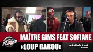 Maître Gims &quot;Loup garou&quot; Feat. Sofiane #PlanèteRap
