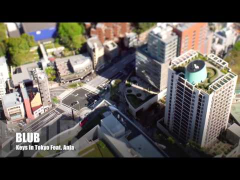 BLUB - Keys In Tokyo Feat. Anja Enerud