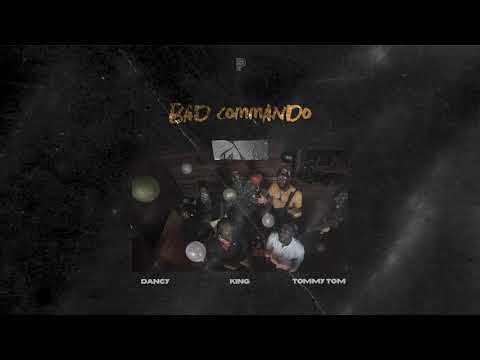 PLC Gang - Bad Commando (Dancy x KING Ndasex x Tommy TOM)