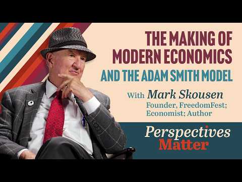 Thumbnail for Adam Smith, Economic Freedom, and Why History Keeps Repeating Itself by Mark Skousen