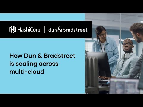 Dun & Bradstreet scales to multi-cloud and beyond with infrastructure as code