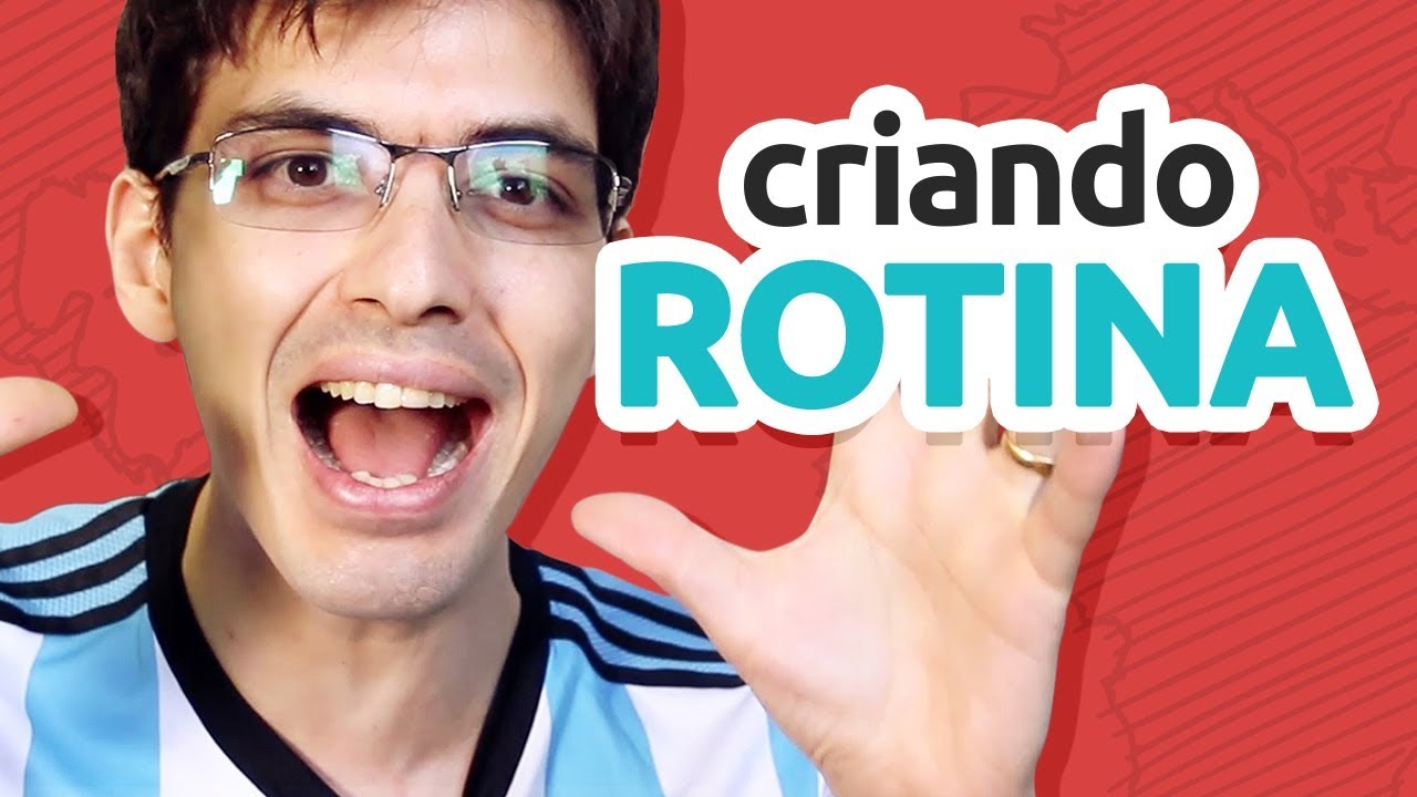 COMO CRIAR UMA ROTINA DE ESTUDOS DE INGLÊS?