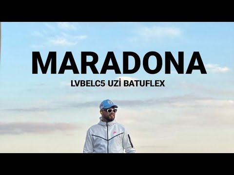LVBELC5 X UZI X BATUFLEX - MARADONA [ VIDEO KLIB ] (OFFİCİAL AUDIO)