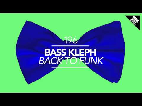 Bass Kleph - Back to Funk (Rober Gaez Remix)
