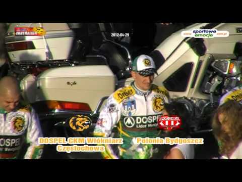 2012.04.29 DOSPEL CKM Włókniarz Częstochowa - Polonia Bydgoszcz  - prezentacja