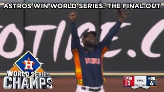 Astros Win 2022 World Series - The Final Out
