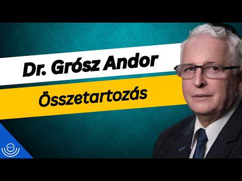 Pirkadat: Dr. Grósz Andor – Összetartozás