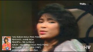 Download lagu Annie Ibon - Aku Bukan Bola Ping Pong (1987) mp3 Download lagu Annie Ibon - Aku Bukan Bola Ping Pong (1987) mp3