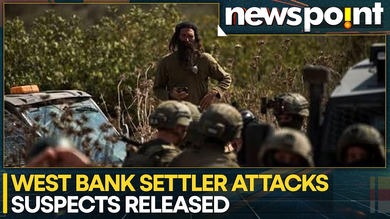 Israeli Settler Attack Suspects Released Amid Condemnation | WION Newspoint