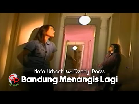 NAFA URBACH feat. DEDDY DORES - BANDUNG MENANGIS LAGI (Official Music Video)