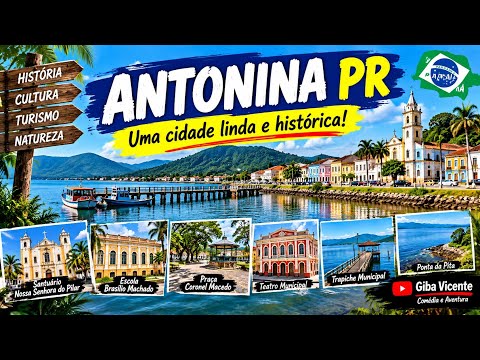 Antonina PR, uma cidade linda e histórica
