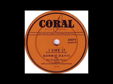 Bonnie Davis and the Piccadilly Pipers - I Like It - Coral 65074 - (1951)