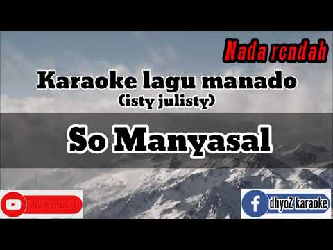 karaoke isty julisty so manyasal lagu pop manado