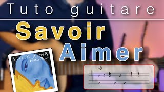 Tuto guitare - Savoir aimer (Florent Pagny) + TAB