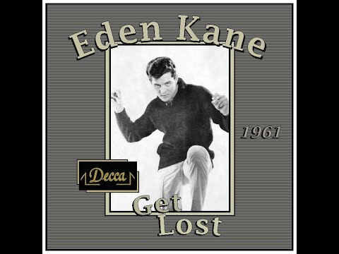 Eden Kane - Get Lost (1961)