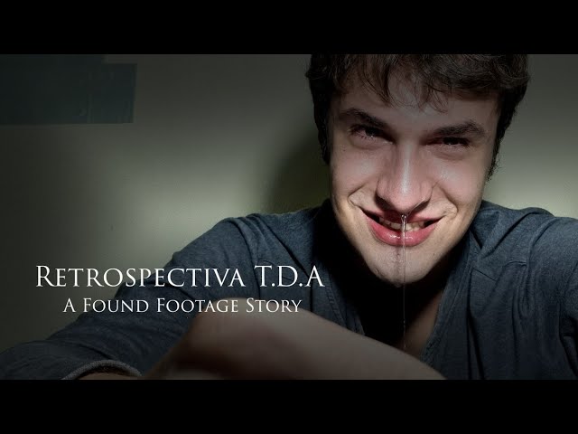 Retrospectiva T.D.A - A Found Footage Story
