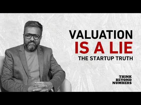 Valuation is a Lie-the startup Truth