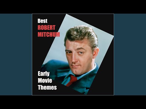 Main Title Song - From River of No Return 1954