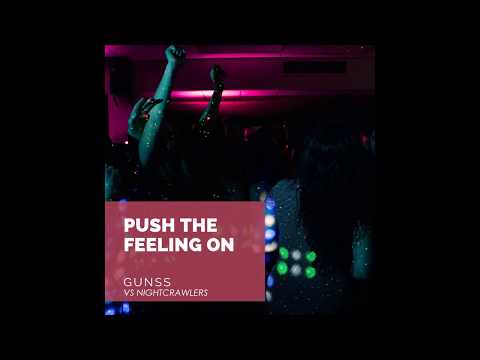 Gunss vs Nightcrawlers - Push The Feeling On (Official Audio)