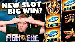 FISH EYE can pay?! - Big Win!