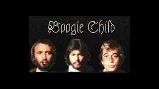 Bee Gees~Boogie Child