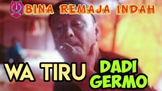 Download lagu BODOR KESOHOR WA TIRU DADI GERMO mp3 Download lagu BODOR KESOHOR WA TIRU DADI GERMO mp3