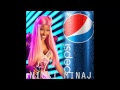 Nicki Minaj - Moment 4 Life (Pepsi Official REMIX)