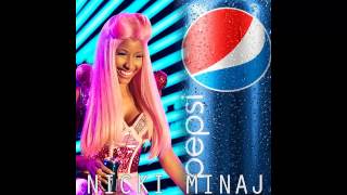 Nicki Minaj - Moment 4 Life (Pepsi Official REMIX)