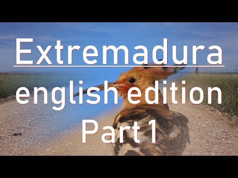 Extremadura ENGLISH EDITION Part 1 - expedition 2019